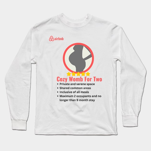 Airbnb Cozy Womb For Two Surrogate Mother Mother's Day Gift Long Sleeve T-Shirt by Trend Spotter Design